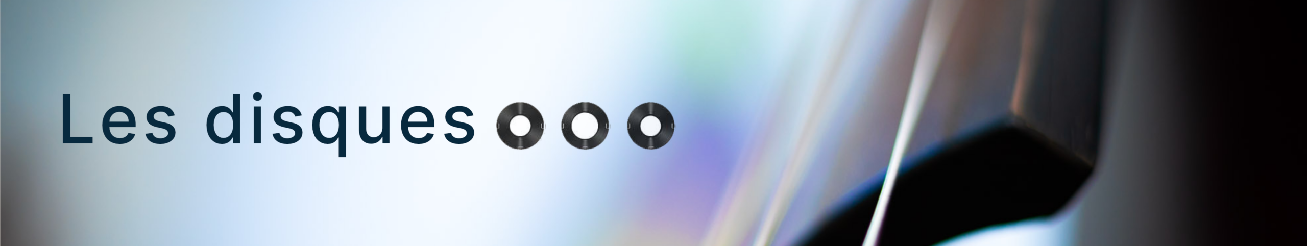 Bandeau les disques